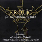 CD cover - Frolic for Trombones ... and Tuba