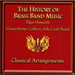 The History of Brass Band Music Vol 5 - Classical Arrangemen