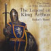 The  Legend of King Arthur - Music of Peter Meechan