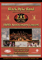 DVD cover: Black Dyke 150th Anniversary Concert