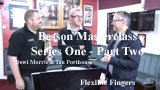 Besson Masterclass No 2: Finger flexibility