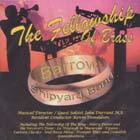 CD cover - The Fellowship of Brass - Barrow Shipyard Band