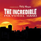 CD cover - The Incredible PolySteel Band